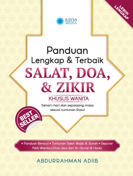 Panduan Lengkap & Terbaik Salat, Doa, & Zikir Khusus Wanita