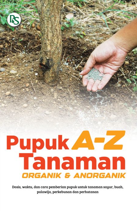 A-Z Pupuk Tanaman Organik & Anorganik