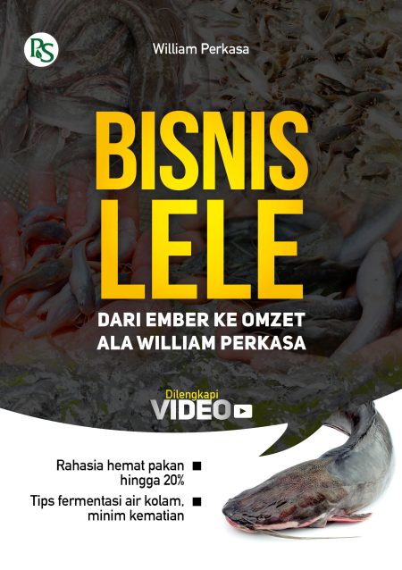 Bisnis Lele Dari Ember Ke Omzet ala William Perkasa