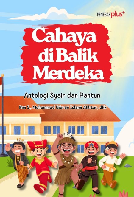 Cahaya di Balik Merdeka